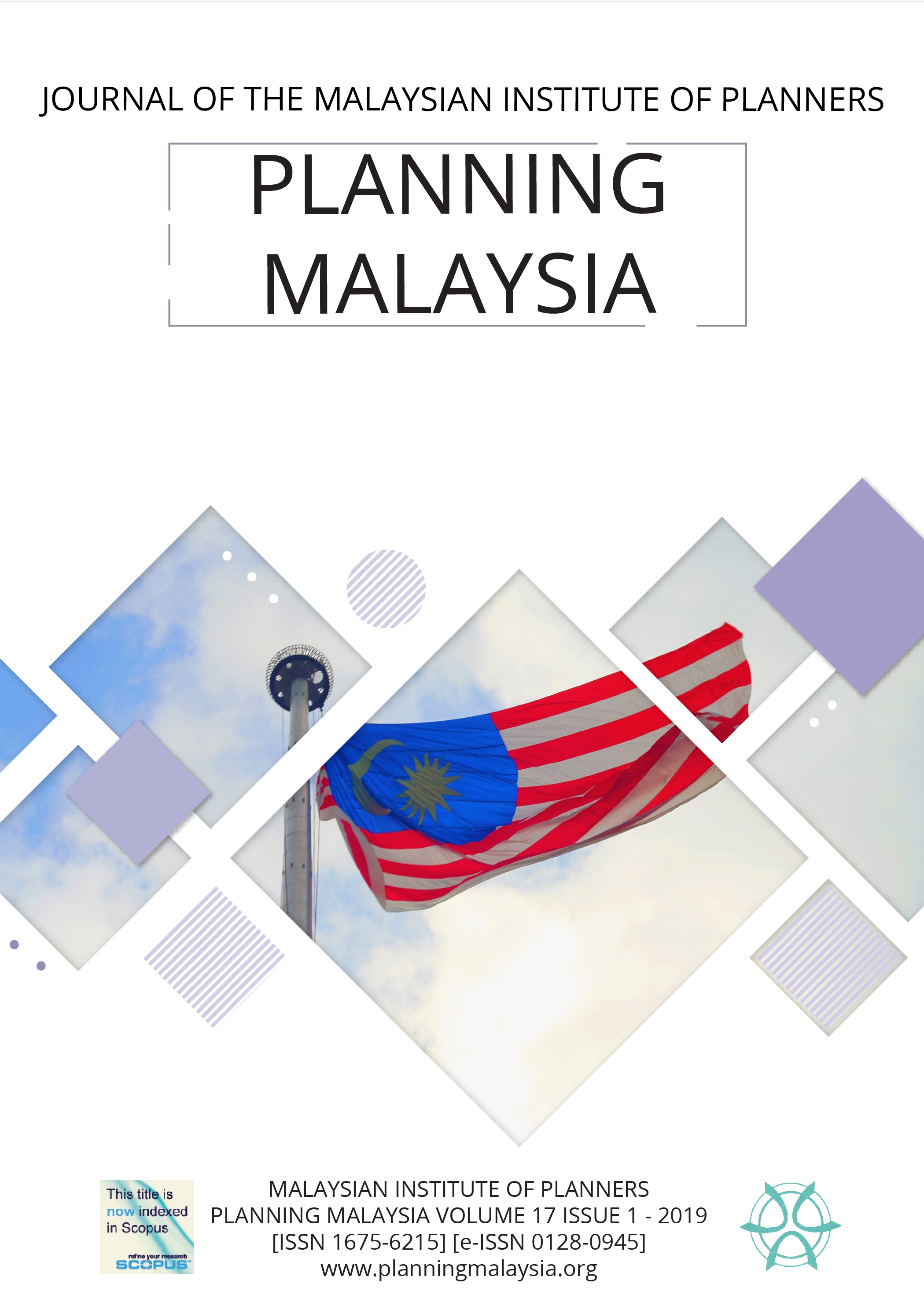 					View Vol. 17 (2019): PLANNING MALAYSIA JOURNAL : Volume 17, Issue 1, 2019
				