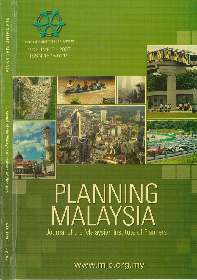 					View Vol. 5 (2007): PLANNING MALAYSIA JOURNAL : Volume 5, 2007
				